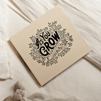 As You Grow By Korie Herold - Linen Cover